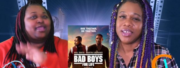 A Time to Chill (At the Movies) “Bad Boys For Life” Movie Review w/Antonette and KeKe